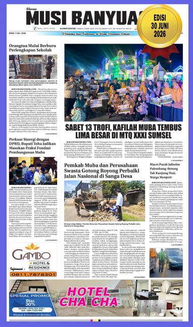 Koran Harian Musi Banyuasin 1 Juli 2026