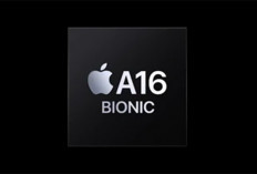 Simak! Inilah 5 Keunggulan Chipset Apple A16 yang Wajib Diketahui!