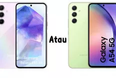 Bingung Pilih Samsung Galaxy A54 atau A55? Ini Perbedaannya!