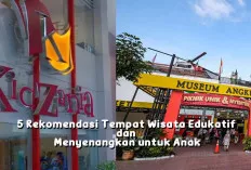 Liburan Sekolah Makin Berwarna! Intip 5 Rekomendasi Tempat Wisata Edukatif dan Menyenangkan untuk Anak