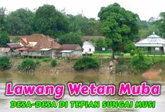 Ini Makna Nama ''Lawang Wetan'' Suatu Kawasan yang Dulunya Nama Desa Kini Menjadi Kecamatan 