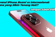 Jangan Salah Pilih! Garansi IPhone Resmi vs Internasional: Mana yang Bikin Tenang Hati?